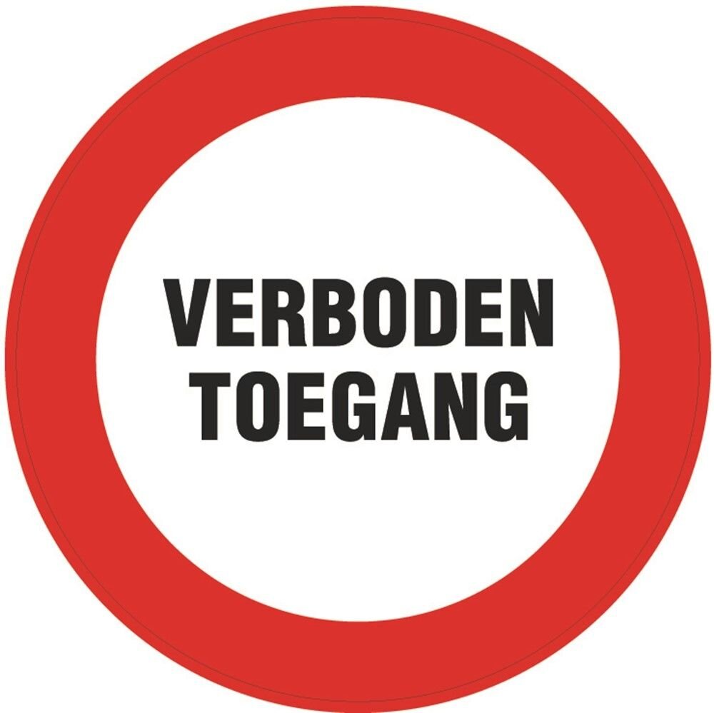 SIGNALISATIEBORD VERBODEN TOEGANG 300 MM