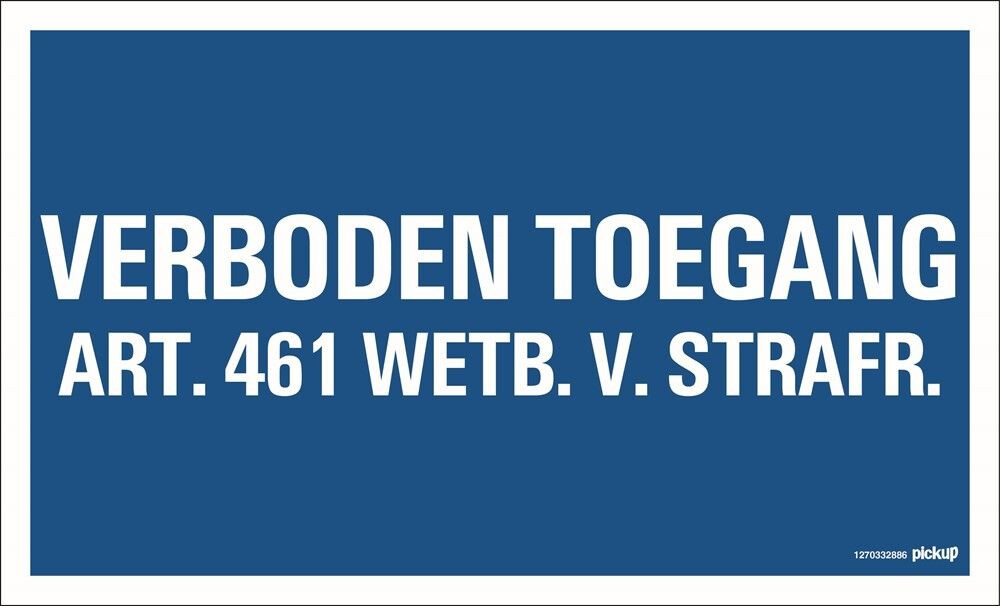 BORD 330X200MM VERBODEN TOEGANG ART.461