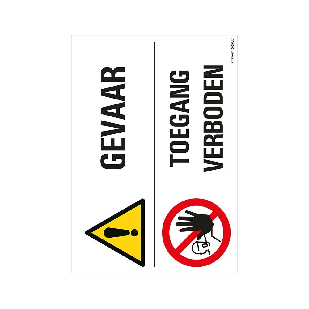 BORD GEVAAR TOEGANG VERBODEN 230X330MM
