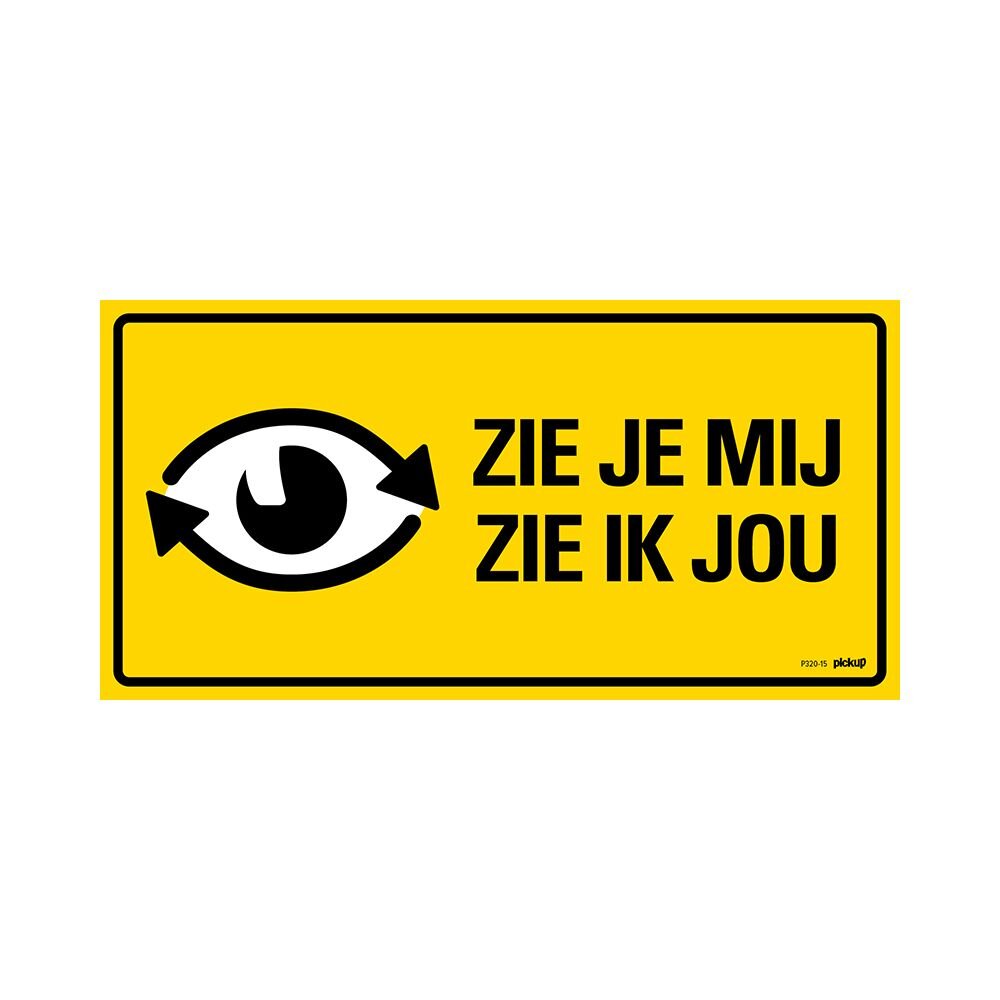 STICKER ZIE JE MIJ ZIE IK JOU 150X300MM